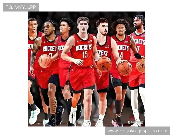 2018年火箭队阵容的年龄结构及核心组合分析